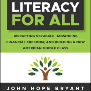 financial literacy for all john hope bryant